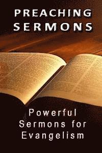 bokomslag Preaching Sermons: Powerful Sermons for Evangelism