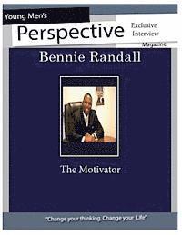 bokomslag Young Men's Perspective Magazine's Exclusive: Bennie Randall: Young Men's Perspective Magazine