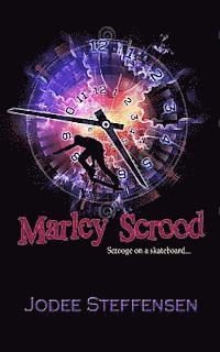 Marley Scrood: Scrooge on a Skateboard 1