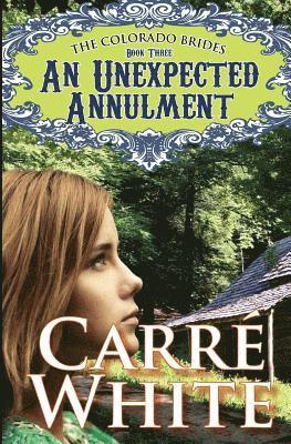 Carre White - An Unexpected Annulment, Häftad