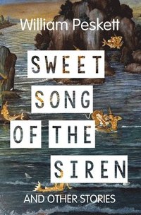 bokomslag Sweet Song of the Siren