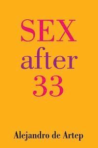 Alejandro De Artep - Sex After 33, Häftad. Tillgänglighet: Lägg i varukorg