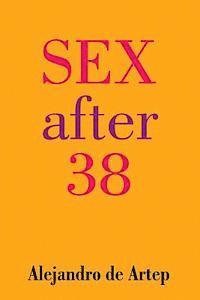 Alejandro De Artep - Sex After 38, Häftad. Tillgänglighet: Lägg i varukorg