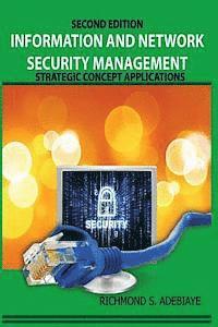 bokomslag Information and Network Security Management: Strategic Concept Applications