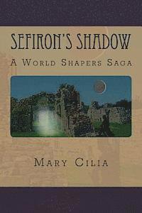 Sefiron's Shadow 1