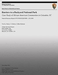 bokomslag Barriers to a Backyard National Park: Case Study of African American Communities in Columbia, SC