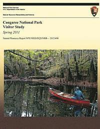 bokomslag Congaree National Park Visitor Study: Spring 2011
