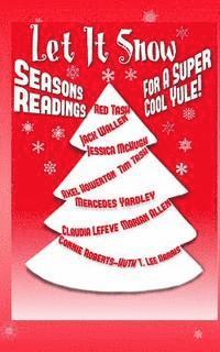 bokomslag Let It Snow! Season's Readings for a Super-Cool Yule!