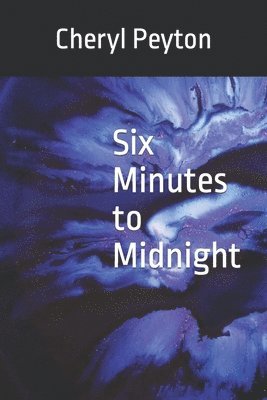 Six Minutes to Midnight 1
