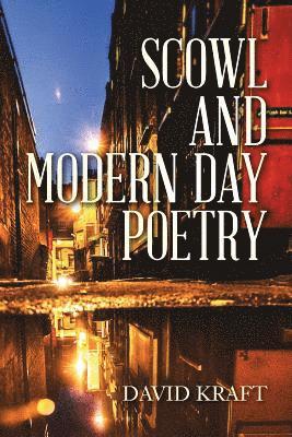 Scowl and Modern Day Poetry 1