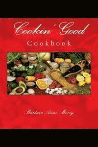 bokomslag Cookin' Good: Cookbook