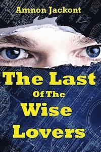 The Last Of The Wise Lovers 1