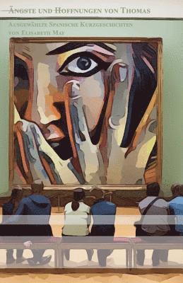 Ängste und Hoffnungen von Thomas