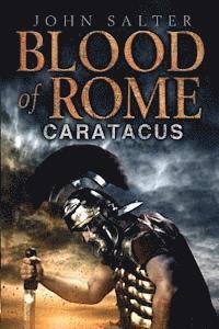 bokomslag Blood of Rome: Caratacus