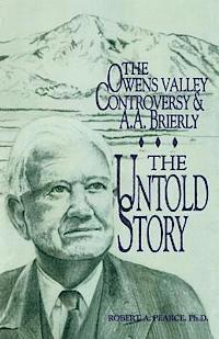 bokomslag The Owens Valley Controversy and A. A. Brierly: The Untold Story