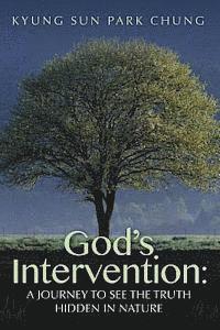 bokomslag God's Intervention: A Journey to See the Truth Hidden in Nature