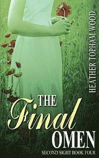 bokomslag The Final Omen: Second Sight Book Four