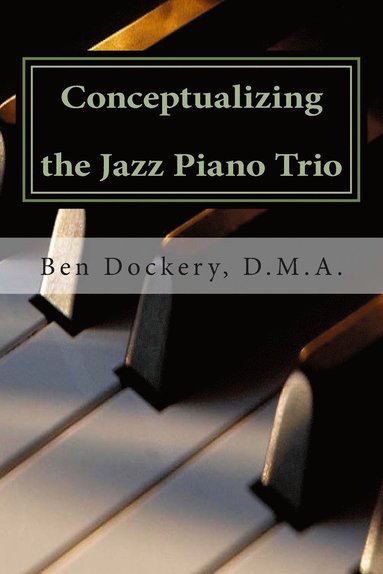 bokomslag Conceptualizing the Jazz Piano Trio