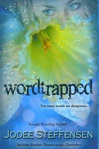 bokomslag Wordtrapped: Too many words are dangerous...