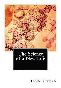 The Science of a New Life 1