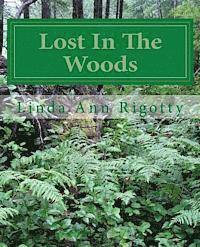 bokomslag Lost In The Woods