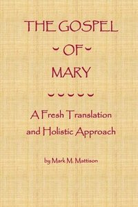 bokomslag The Gospel of Mary