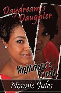 bokomslag Daydream's Daughter, Nightmare's Friend: One Woman's Journey Through Two Hells