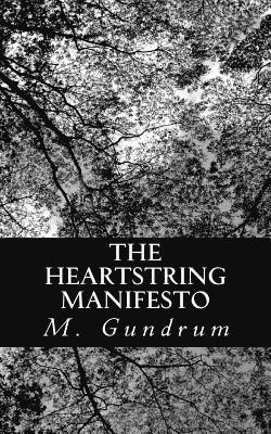 The Heartstring Manifesto 1