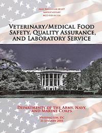 bokomslag Veterinary/Medical Food Safety, Quality Assurance, and Laboratory Service