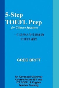 bokomslag 5-Step TOEFL Prep for Chinese Speakers