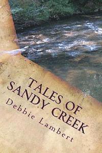 bokomslag Tales of Sandy Creek; Volume 1
