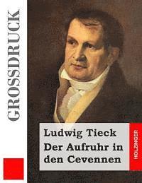 Der Aufruhr in den Cevennen (Großdruck) 1