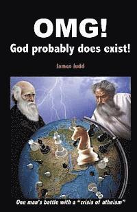 bokomslag OMG! - God probably does exist!: One man's battle with a 'crisis of atheism'