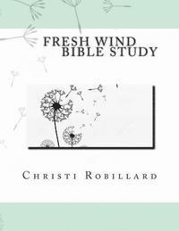 Fresh Wind: Bible Study 1