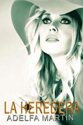 La Heredera (Novela) 1