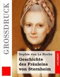 bokomslag Geschichte des Fräuleins von Sternheim (Großdruck)