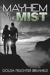 Mayhem In the Mist 1