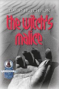 The witch's malice: to be detrimined 1