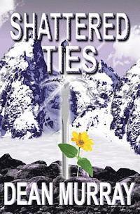 Dean Murray - Shattered Ties, Häftad