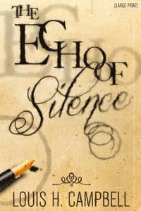 The Echo of Silence 1