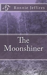 bokomslag The Moonshiner