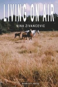 Nina Zivancevic - Living On Air, Häftad. Tillgänglighet: Lägg i varukorg