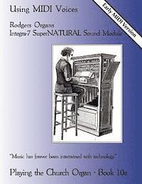Noel Jones - Playing the Church Organ Book 10a: Using MIDI Voices, Häftad