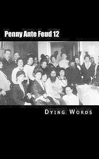 Penny Ante Feud 12: Damned Quarry 1