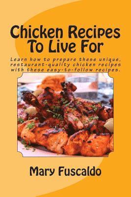 bokomslag Chicken Recipes To Live For