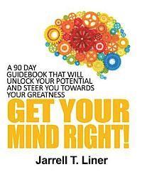 Get Your Mind Right! 1