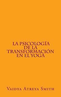 bokomslag La Psicología de la Transformación en el Yoga