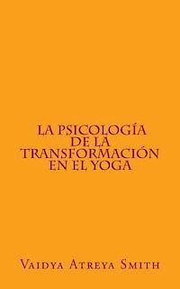 La Psicología de la Transformación en el Yoga 1