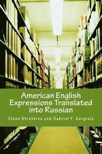 bokomslag American English Expressions Translated Into Russian