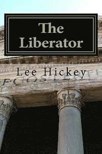 The Liberator: The Navelen Chronicles 1